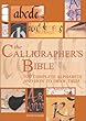 The Bible of Illuminated Letters: A Treasury of Decorative Calligraphy ...