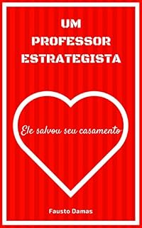 Livro Um professor estrategista: ele salvou seu casamento