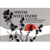 Winter Weed Finder: A Guide to Dry Plants in Winter (Nature Study Guides)