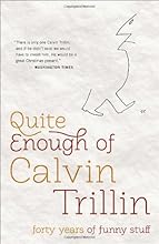 Quite Enough of Calvin Trillin: Forty Years of Funny Stuff