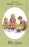 We See (GB) (Dick and Jane)