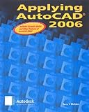 Applying AutoCAD 2006, Student Edition by 
