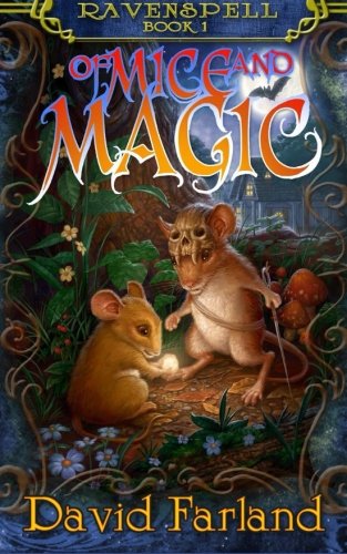 Of Mice and Magic (Ravenspell) (Volume 1)