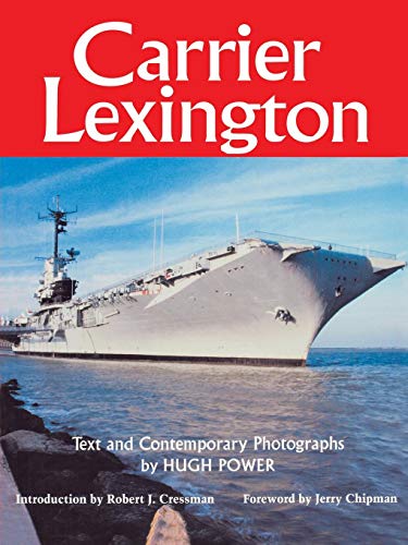 Carrier Lexington (Volume 61) (Centennial Series of the Association of Former Students, Texas A&M Un by Hugh Power