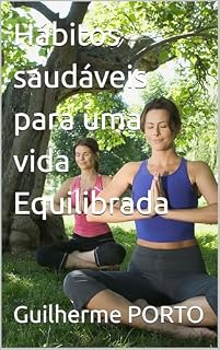 Livro Hábitos saudáveis para uma vida Equilibrada
