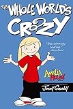 Amelia Rules! Volume 1: The Whole World's Crazy