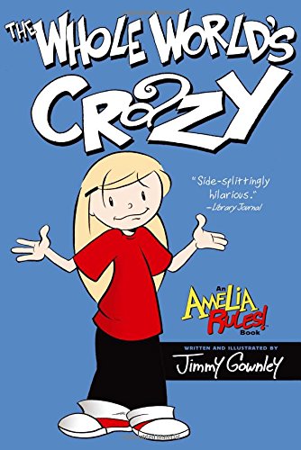 Amelia Rules! Volume 1: The Whole World's Crazy