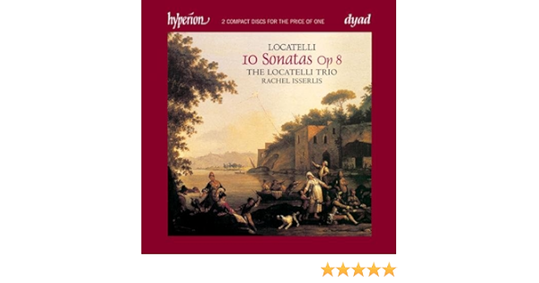 Pietro Antonio Locatelli Locatelli Trio Rachel Isserlis Elizabeth Wallfisch Richard Tunnicliffe Paul Nicholson Locatelli Trio Sonatas Op 8 Amazon Com Music