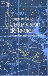 Cette vision de la vie