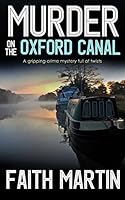 MURDER ON THE OXFORD CANAL a gripping crime mystery full of twists