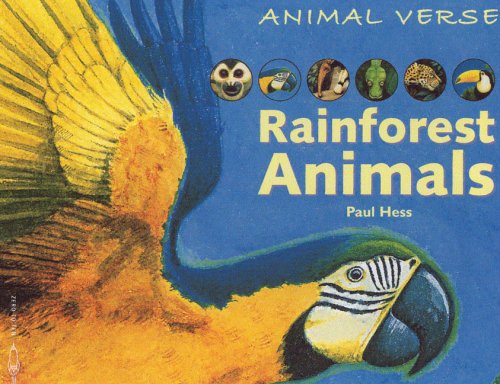 Rainforest Animals (Animal Verse series): Hess, Paul, Hess, Paul ...
