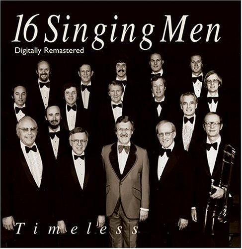 16 Singing Men - Timeless - Zortam Music