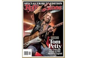 Rolling Stone Tom Petty, 1950-2017: The Ultimate Guide to His Music & Legend
