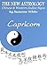 CAPRICORN THE NEW ASTROLOGY - CHINESE AND WESTERN ZODIAC SIGNS: THE NEW ASTROLOGY BY SUN SIGNS by SUZANNE WHITE