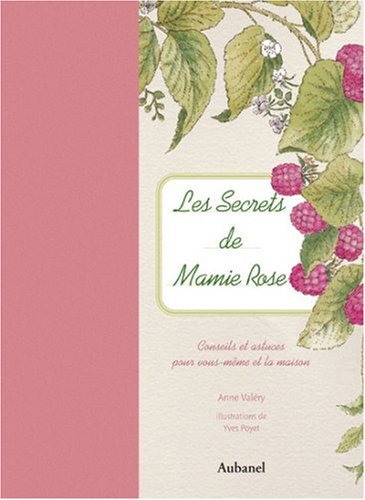 Les  secrets de Mamie Rose