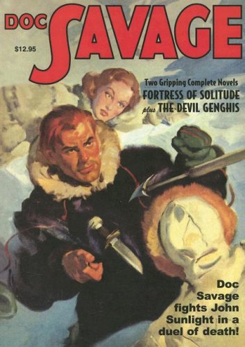 Doc Savage #1: Fortress of Solitude" and "The Devil Genghis"" (Doc Savage (Nostalgia Ventures))