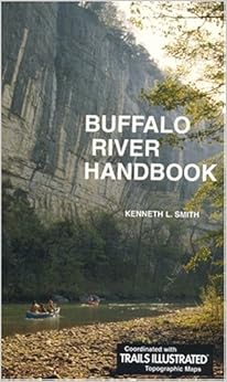 Buffalo River Handbook Buffalo River Handbook