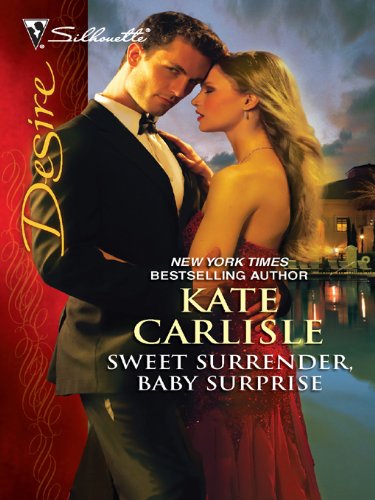 Sweet Surrender, Baby Surprise (Silhouette Desire)