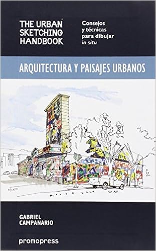 Arquitectura Y Paisajes Urbanos The Urban Sketching Handbook