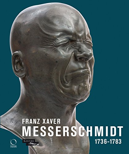 Franz Xaver Messerschmidt 1736-1783 (French Edition) by Maria Pötzl-Malikova, Marie-Claude Lambotte
