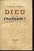 Dieu est-il français ? by