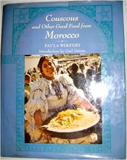 Couscous And Other Good Food From Morocco Wolfert Paula Amazon De Bucher