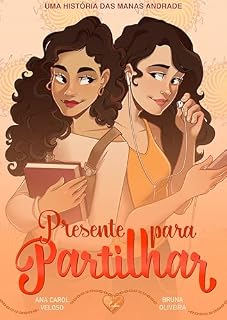 Livro Presente para partilhar: Uma história das Manas Andrade