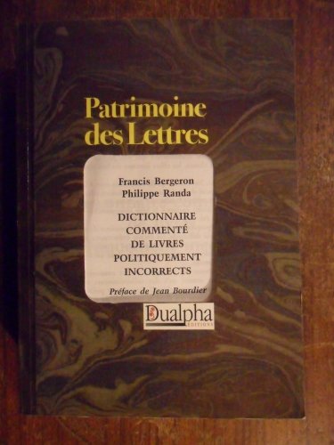 Dictionnaire commenté de livres politiquement incorrects