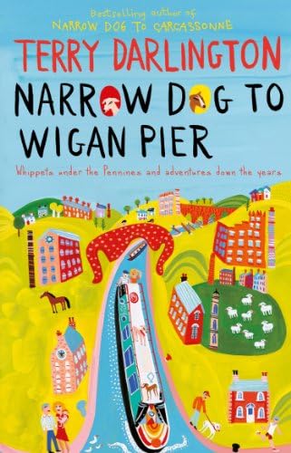 NARROW DOG TO WIGAN PIER