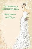 Tales From a Wedding Day (Tales from Trilogy Book 2)
