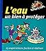 L'eau, un bien à protéger by