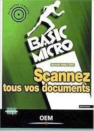 Scannez tous vos documents