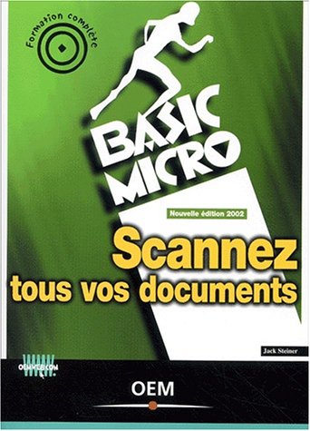 Scannez tous vos documents