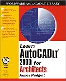 Learn AutoCAd in a Day (Wordware Autocad Lt Library) by James Padgett