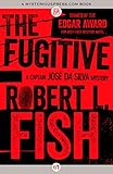 The Fugitive (The Captain José Da Silva Mysteries)