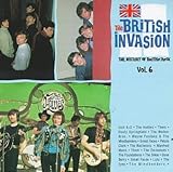 The British Invasion: The History of British Rock: Vol. 6