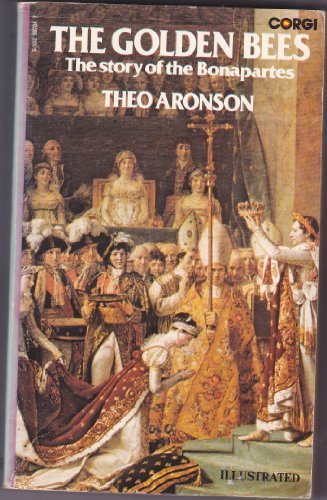 The Golden Bees: The Story of the Bonapartes