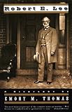 Front cover for the book Robert E. Lee: A Biography by Emory M. Thomas