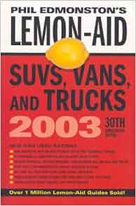 Lemon-Aid Suvs, Vans, Truck 2003 (LEMON AID SUVS, VAN, AND TRUCKS