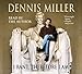 I Rant, Therefore I Am - Book by Dennis Miller