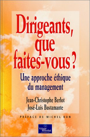 Dirigeants, que faites-vous ?