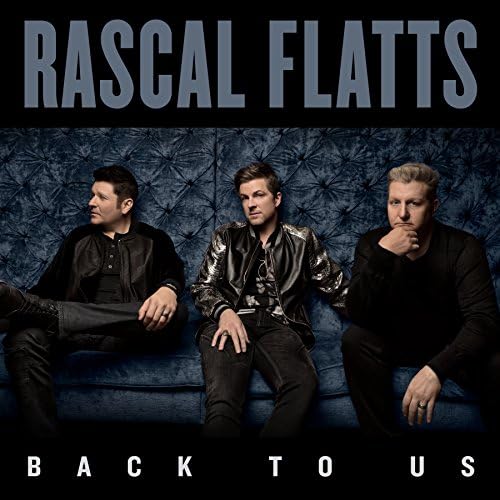Rascal Flatts - Twenty Years Of Rascal Flatts - The Greatest Hits