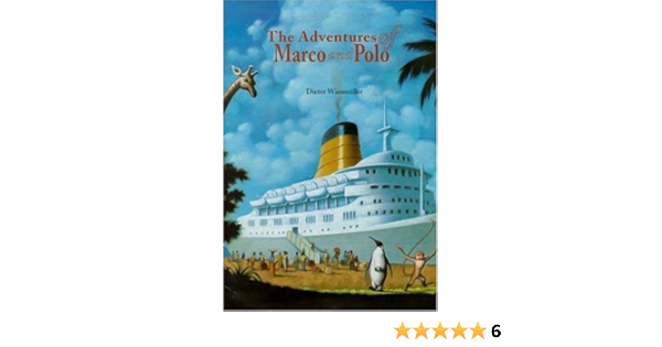 The Adventures Of Marco And Polo Wiesmuller Dieter Wiesmller Dieter Wiesmuller Dieter 9780802787293 Amazon Com Books