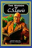The Wisdom of C. S. Lewis by 
