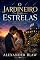 Livro O Jardineiro Das Estrelas