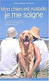 Mon chien est malade, je me soigne by 