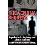 The Venona Secrets: Exposing Soviet Espionage and America's Traitors