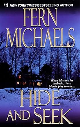 Hide And Seek (Sisterhood Book 8) - Kindle edition by Fern Michaels. Literature & Fiction Kindle