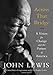 Across That Bridge: A Vision for Change and the Future of America by John Lewis