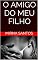Livro O AMIGO DO MEU FILHO (Volume Ii de Noites Quentes e Úmidas: Dez Contos para Ler na Cama)